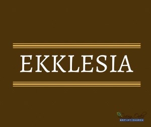 EKKLESIA